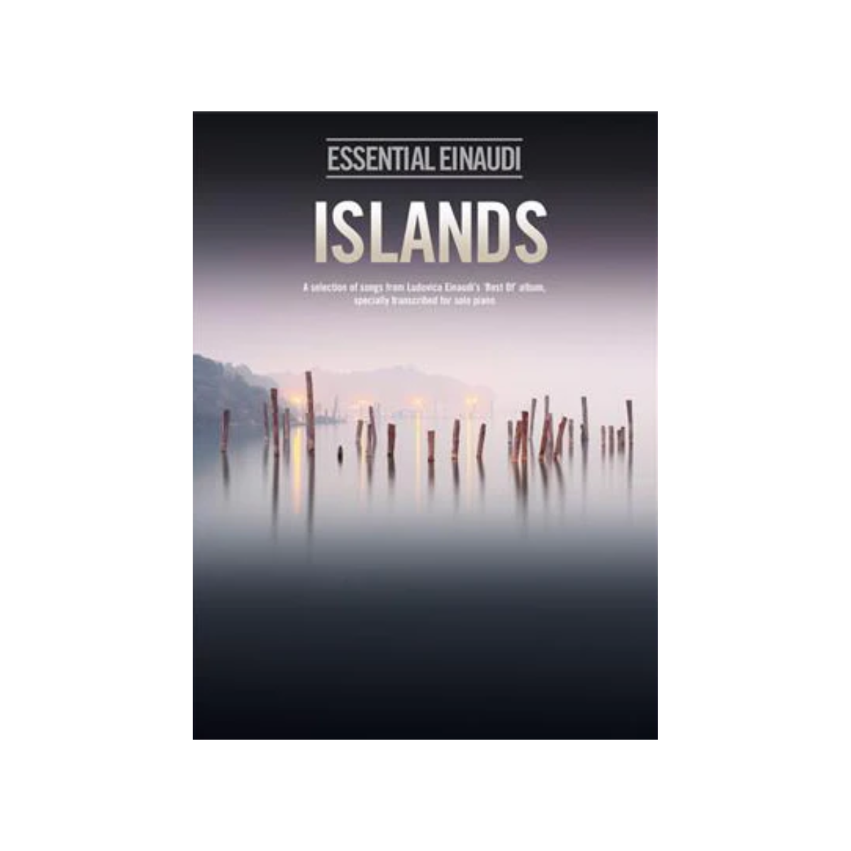 Ludovico Einaudi - Islands - Essential Einaudi: Sheet Music