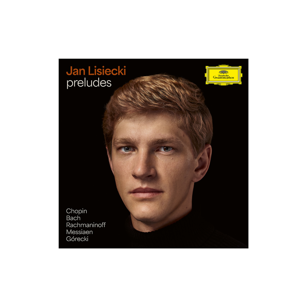 Jan Lisiecki - Preludes by Chopin, Bach, Rachmaninoff, Messiaen, Górecki - Vinyl