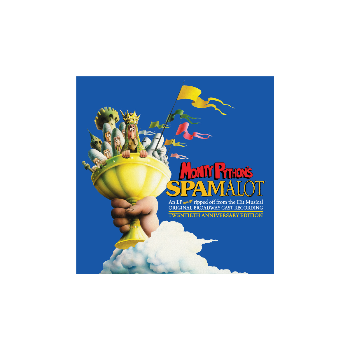 Various Artists - Monty Python's SPAMALOT: Twentieth Anniversary Various Artists - Monty Python's SPAMALOT: Twentieth Anniversary