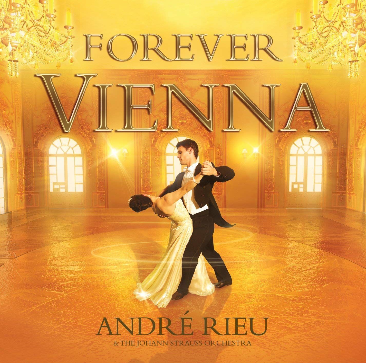 André Rieu - Forever Vienna: CD